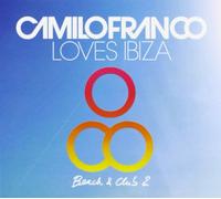 Camilo Franco - Camilo Franco Loves Ibiza