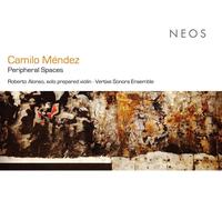Camilo Méndez Camilo Méndez: Peripheral Spaces (CD) Album