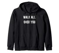 Camina sobre ti Sudadera con Capucha