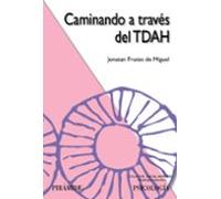 Caminando A Traves Del Tdah