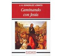 Caminando A Jesus