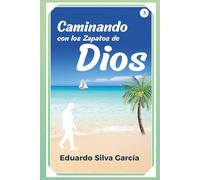 Caminando con los Zapatos de Dios (Desde los Zapatos de Dios)