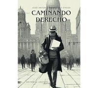 CAMINANDO DERECHO