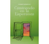 Caminando en la esperanza