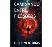 CAMINANDO ENTRE FILÓSOFOS