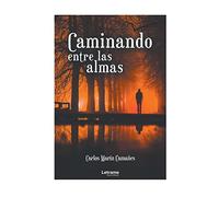 Caminando entre las almas