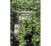 Caminando hacia el éxito