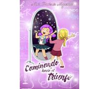 Caminando hacia el triunfo