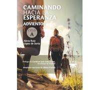 Caminando hacia la esperanza: Adviento. Ciclo A (Fuera de Colección)
