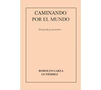 CAMINANDO POR EL MUNDO: Búsqueda y encuentro