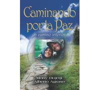 Caminando por la Paz, un camino interior