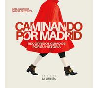 Caminando por Madrid