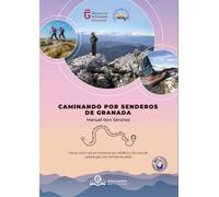 Caminando por senderos de Granada