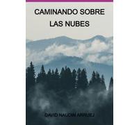 Caminando Sobre Las Nubes