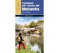 Caminant Per Racons Del Moianes: 15 Itineraris