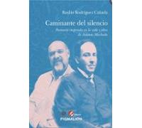 Caminante Del Silencio