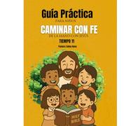 Caminar con Fe: De la mano de Jesús Tiempo 11