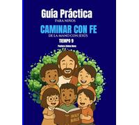 Caminar con Fe: De la mano de Jesús Tiempo 9