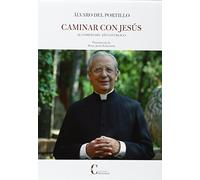 CAMINAR CON JESUS. AL COMPAS DEL A?O LITURGICO (OBRAS SELECTAS Y HOMENAJES)