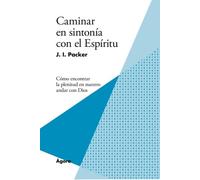 Caminar en sintonía con el Espíritu: Cómo encontrar la plenitud en nuestro andar con Dios