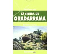Caminar por la Sierra de Guadarrama : 50 itinerarios