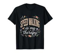 Caminar rápido es mi Terapia Floral Boho Camiseta