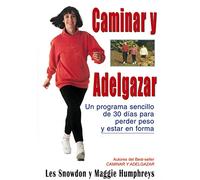 CAMINAR Y ADELGAZAR (EN FORMA)