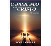 Caminhando Com Cristo (ebook)