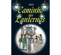 Caminho Das Lanternas (ebook)