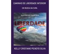Caminho De Liberdade Interior (ebook)