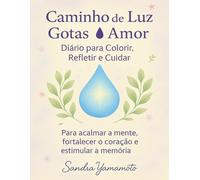 Caminho de Luz: Gotas de Amor