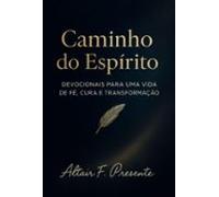 Caminho Do Espírito (ebook)