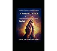 Caminho para a Vida: Devocionais Diárias para a Quaresma 2026