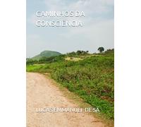 CAMINHOS DA CONSCIÊNCIA