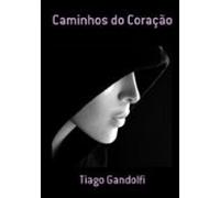 Caminhos Do Coração (ebook)