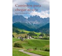 Caminhos para chegar ao céu