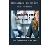 Caminhos Para Falar Com Êxito (ebook)