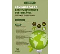 Caminhos Para O Desenvolvimento Sustentável (ebook)