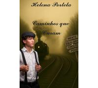 CAMINHOS QUE CURAM