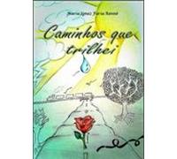 Caminhos Que Trilhei (ebook)