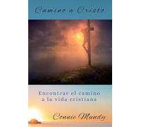 Camino a Cristo, Encontrar el camino a la vida cristiana