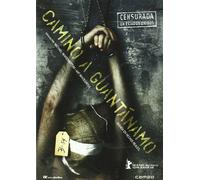 Camino a Guantánamo [DVD]