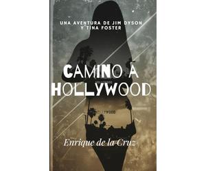 Camino a Hollywood: La desaparición de la señora Henderson (Dyson & Foster Agencia de Detectives)
