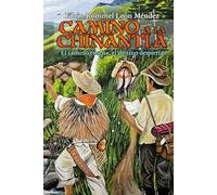 Camino a la Chinantla: El camino enseña, el destino despierta.