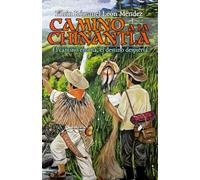 Camino a la Chinantla: El camino enseña, el destino despierta.