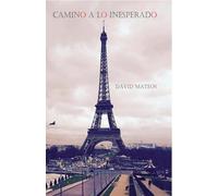 Camino a lo inesperado