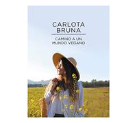 Camino a un mundo vegano (No ficción ilustrados)