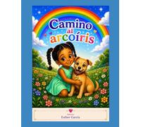 Camino al arcoíris