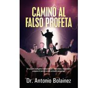 Camino al Falso Profeta
