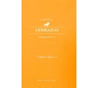 CAMINO AL LIBERTAD Trimestre 4: CAMINO AL LIDERAZGO 10 Virtudes virtuales vitales de liderazgo Virtudes 1-5